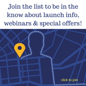 Join the list to be in the know about launch info, webinars & special offers!